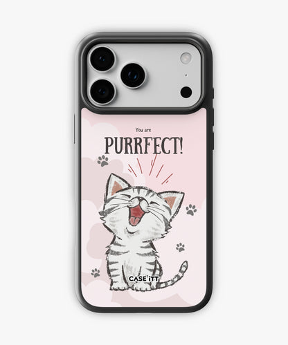 You are Purrfect iPhone Case